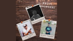 Bhuti Mjongeni Song Mp3 Download