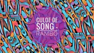 Culoe De Song - Rambo