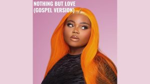LU KALA - Nothing But Love (Gospel Version)