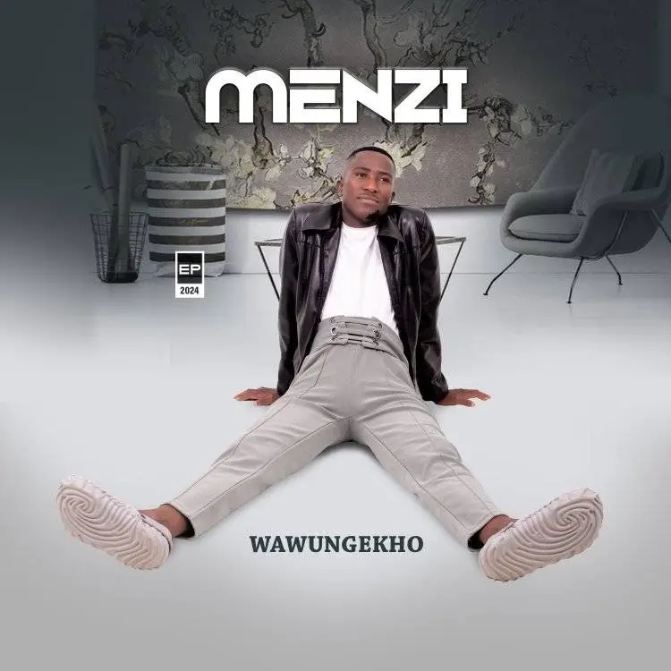 Menzi New 2024 EP Wawungekho Mp3 Download HiphopZa