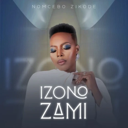 Nomcebo Zikode izono zami Fakaza Mp3 Download - HiphopZa