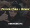 Dekingbeatz - Older Drill Remix Song
