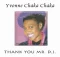 Yvonne Chaka Chaka - Thank You Mr DJ