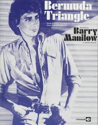 Barry Manilow - Bermuda Triangle Song