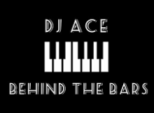 DJ Ace – Behind the Bars (Slow Jam)