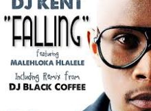 DJ Kent - Falling ft. Malehlokwa Hlalele