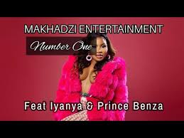 Makhadzi - Number One Ft iYANGA ft Prince Benza 
