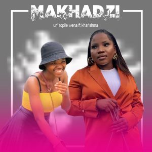 Makhadzi ft Kharishma Dj Slash Wa Marimba