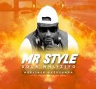 Mr Style – Xola Nhliziyo (Ngelinye Kuzolunga)