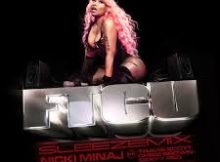 Nicki Minaj – FTCU (SLEEZEMIX) [feat. Travis Scott, Chris Brown & Sexyy Red