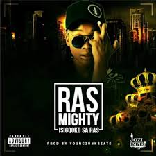 Ras Mighty - Isigqoko Sa Ras 