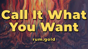 Rum Gold – Call It What You Want