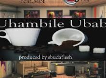 SbudaFlesh – Uvukile Umalambane