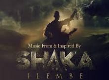 Shaka Ilembe Soundtrack (Theme Song)
