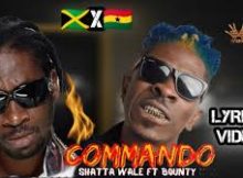 Shatta Wale – Commando ft. Bounty Killer