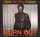 Sipho 'Hotstix' Mabuse - Burn Out