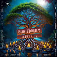 Soa Family – Isibusiso Album Zip
