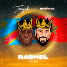 Jungeli - Rashel ft. DYSTINCT