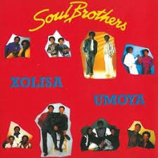 Soul Brothers – Xolisa Umoya