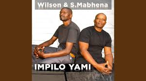 Wilson & S Mabhena – Ezweni