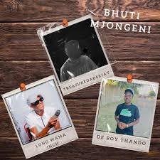 TreasureDaDeeJaY – Bhuti Mjongeni