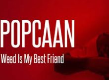 Popcaan - Weed Is My Best Friend