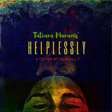 Tatiana Manaois - Helplessly