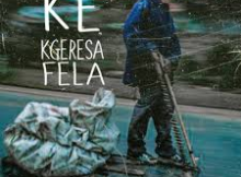 Maredi – KE KGERESA FELA