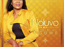 Noluvo Duna - Hao Ya Tswanang Le Wena