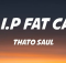 Thato Saul - R.I.P. Fat Cat