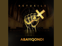 Betusile – Abayiqondi ft Betusile Mcinga