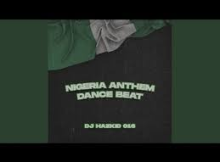 DJ Hazkid 016 – Nigeria Anthem Dance Beat