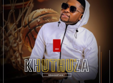 Khuthuza - Ningangiphani ft Umfikizolo & Mjikelo