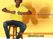 Insingizi YasoPhongolo – Ubokhuluma