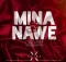 Calebx – Mina Nawe