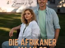 Bernice West, Bok Van Blerk - Die Afrikaner Maak So (Bok & Bernice Maak So)