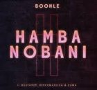 Boohle – Hamba Nobani Amapiano Song