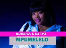 Bukeka & DJ Tpz – Silweli Mpumelelo