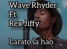 Wave Rhyder – Lerato La Hao