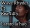 Wave Rhyder – Lerato La Hao