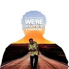 Colbert Mukwevho - We're Comin' home
