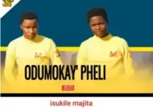 Odumokayipheli – Isukile Majita