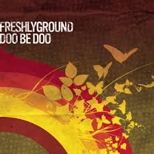 Freshlyground - Doo Be Doo