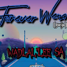 Gwijo – Forever Wena My Lovey
