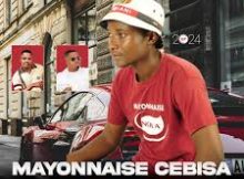 Iyacelwa Intombi - Mayonnaise Cebisa