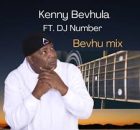 KENNY BEVHULA & Dj Number - Bevhu mix