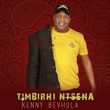 Kenny Bevhula – Timbirhi Ntsena