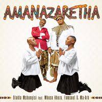 Mancushe - Ayabizwa amanazaretha