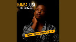 Master KG DaMabusa Hamba Juba Full Song