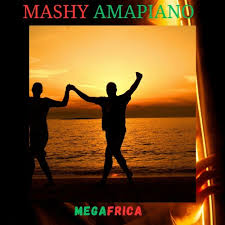 Megafrica – Mashy Amapiano